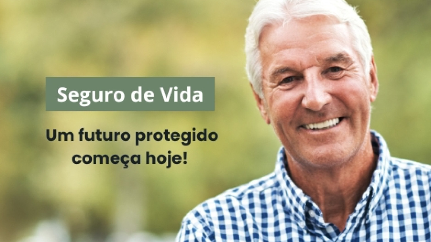 Seguros de Vida -  Um futuro protegido começa hoje!